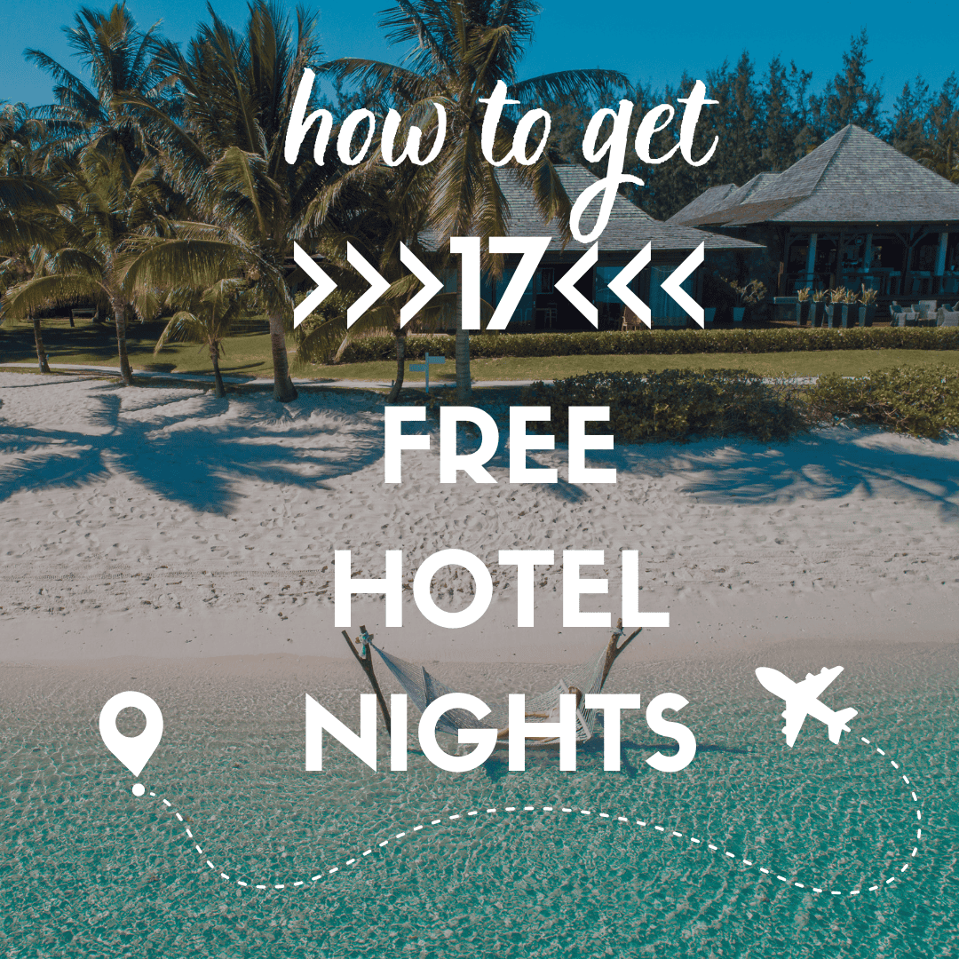 How to Get 17 Free Hotel Nights